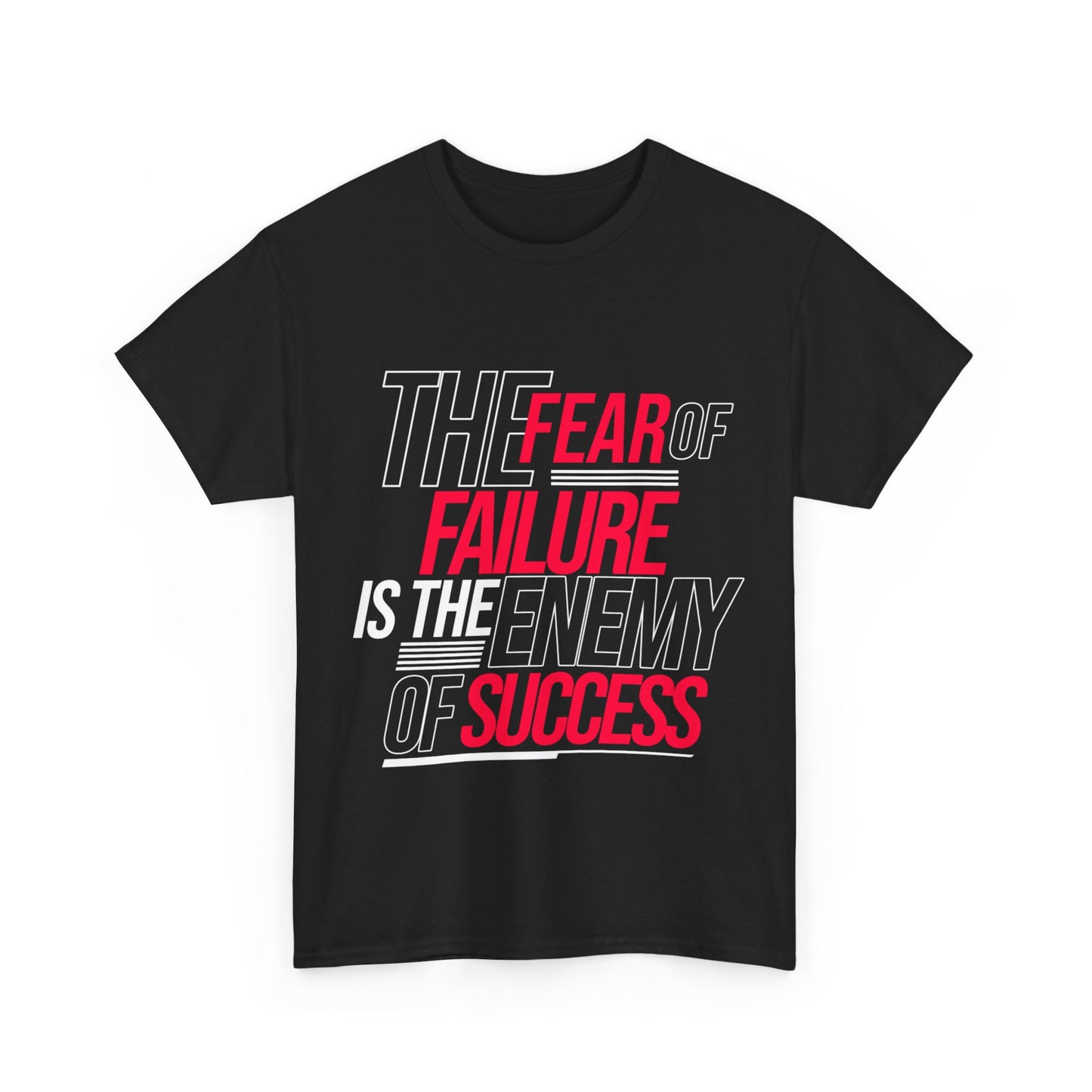 The Fear of Failure is the Enemy of Success