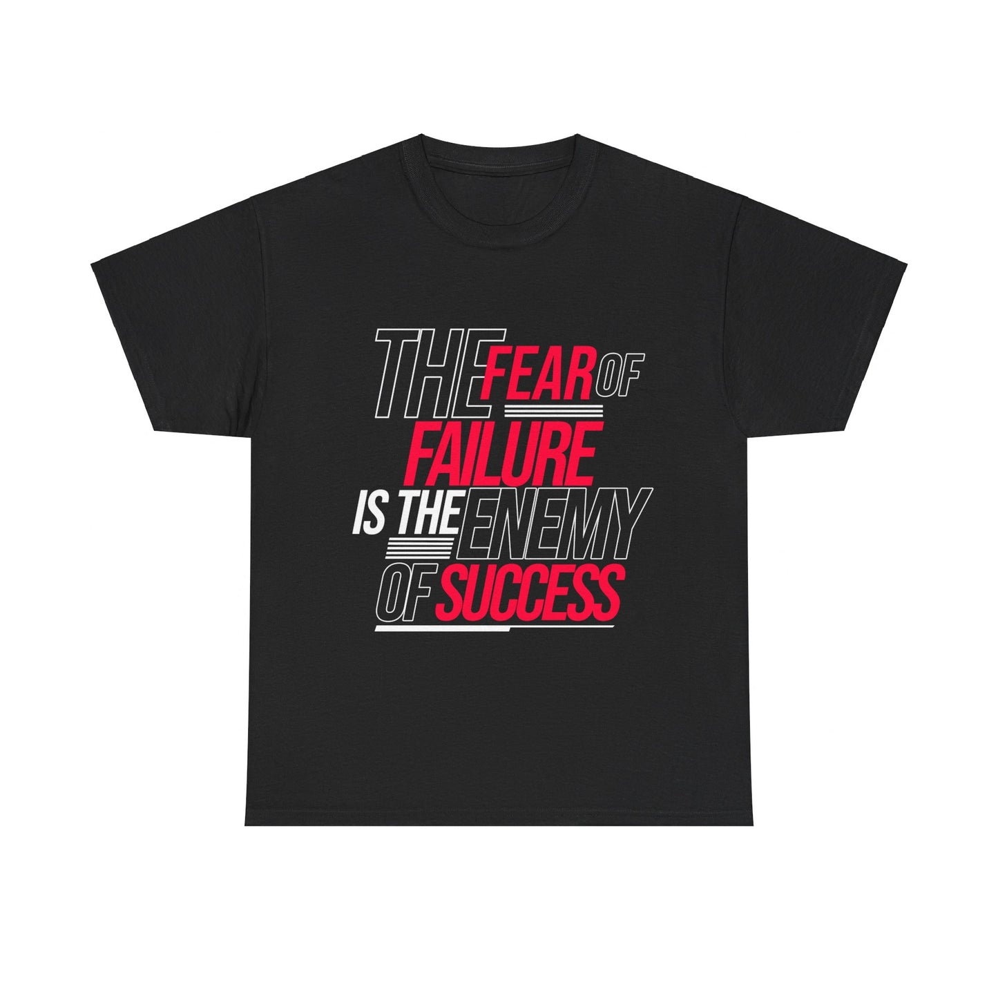 The Fear of Failure is the Enemy of Success